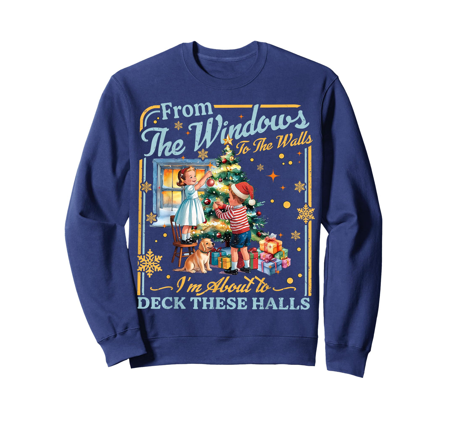 from The Windows to Walls I'm About Deck These Halls Xmas T-Shirt