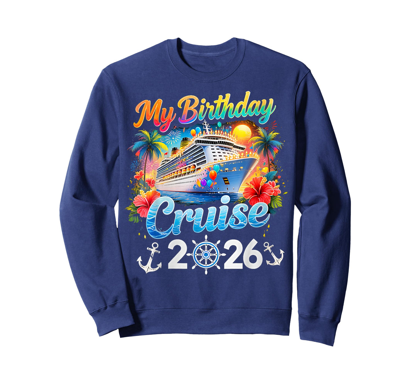 My Birthday Cruise 2026 Family Cruise Birthday Vacation Trip T-Shirt