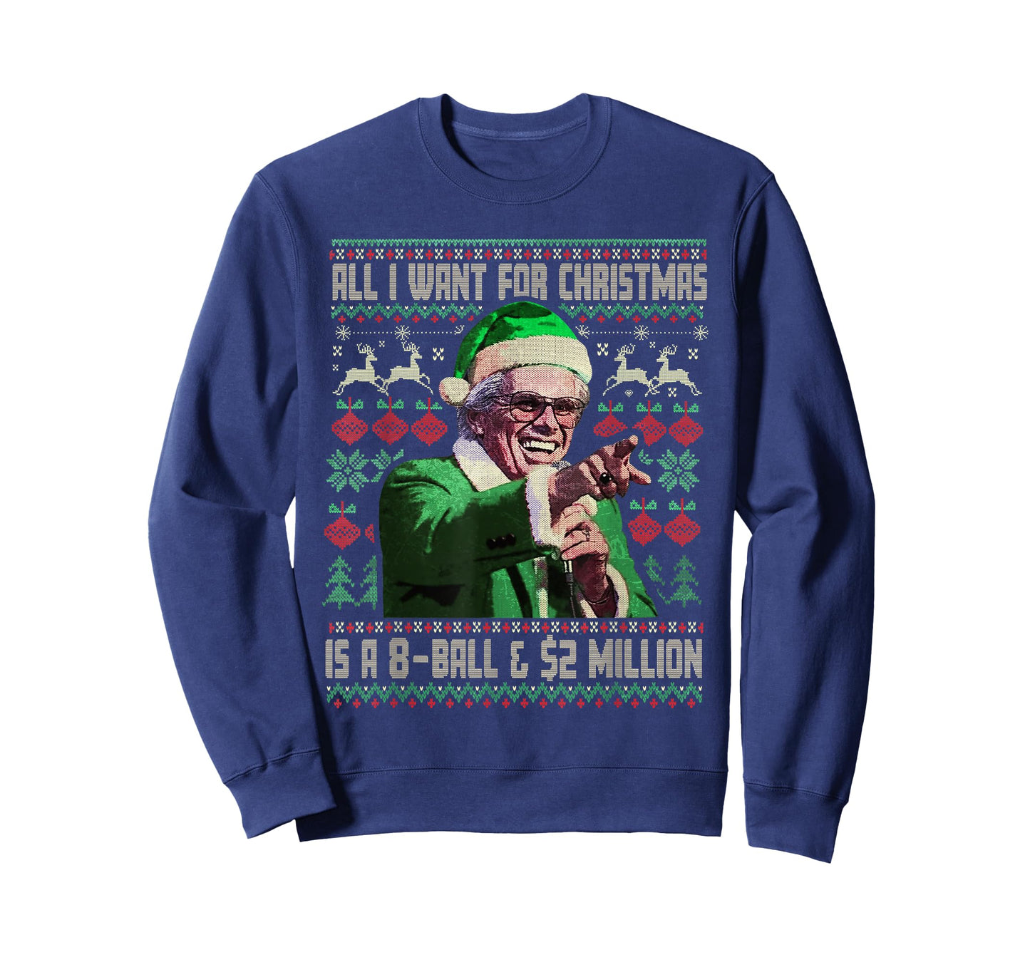Funny All I Want for Christmas 8 Ball and 2 Million T-Shirt