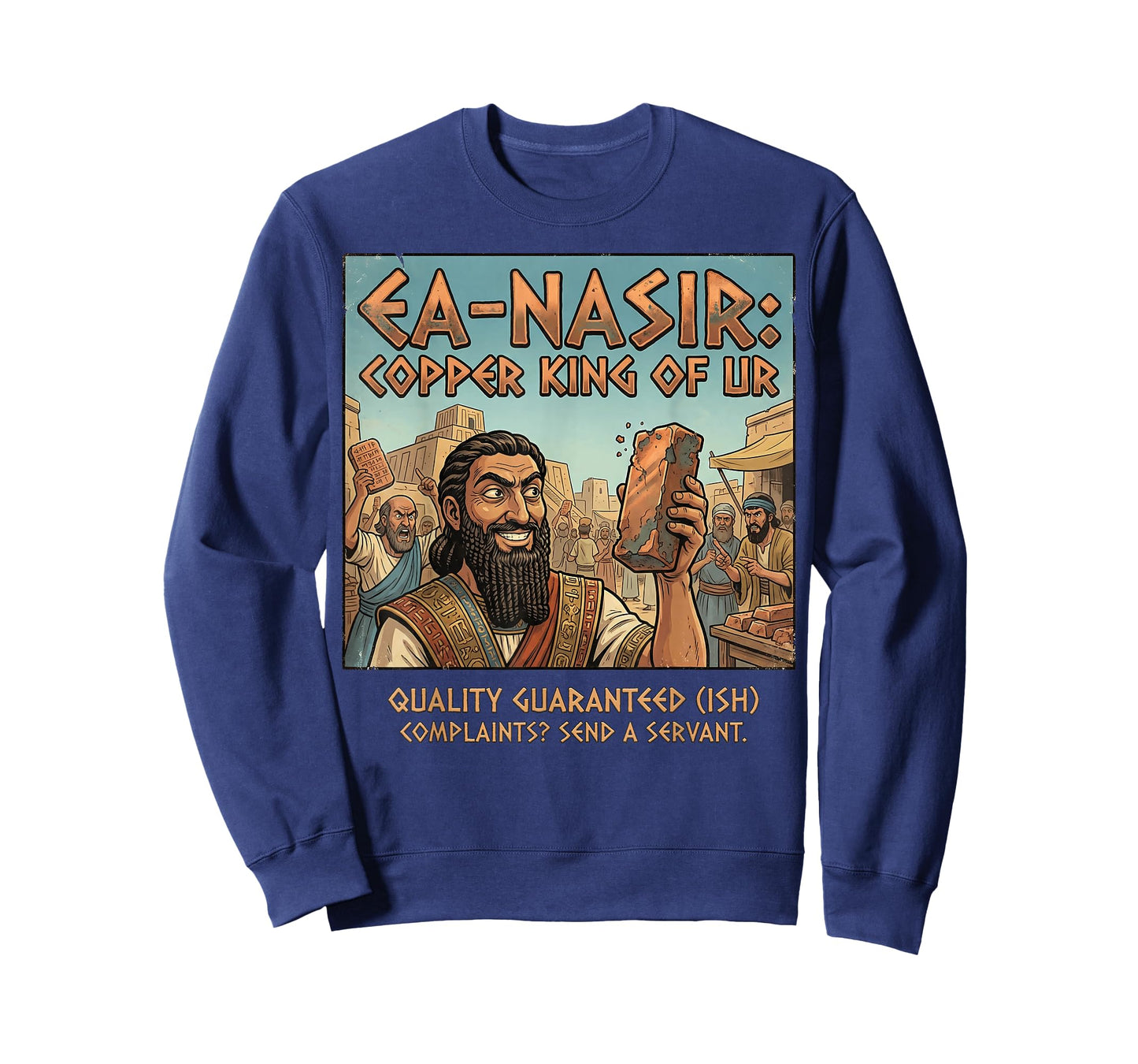 Ea-Nasir Copper Complaint Ur History Meme T-Shirt