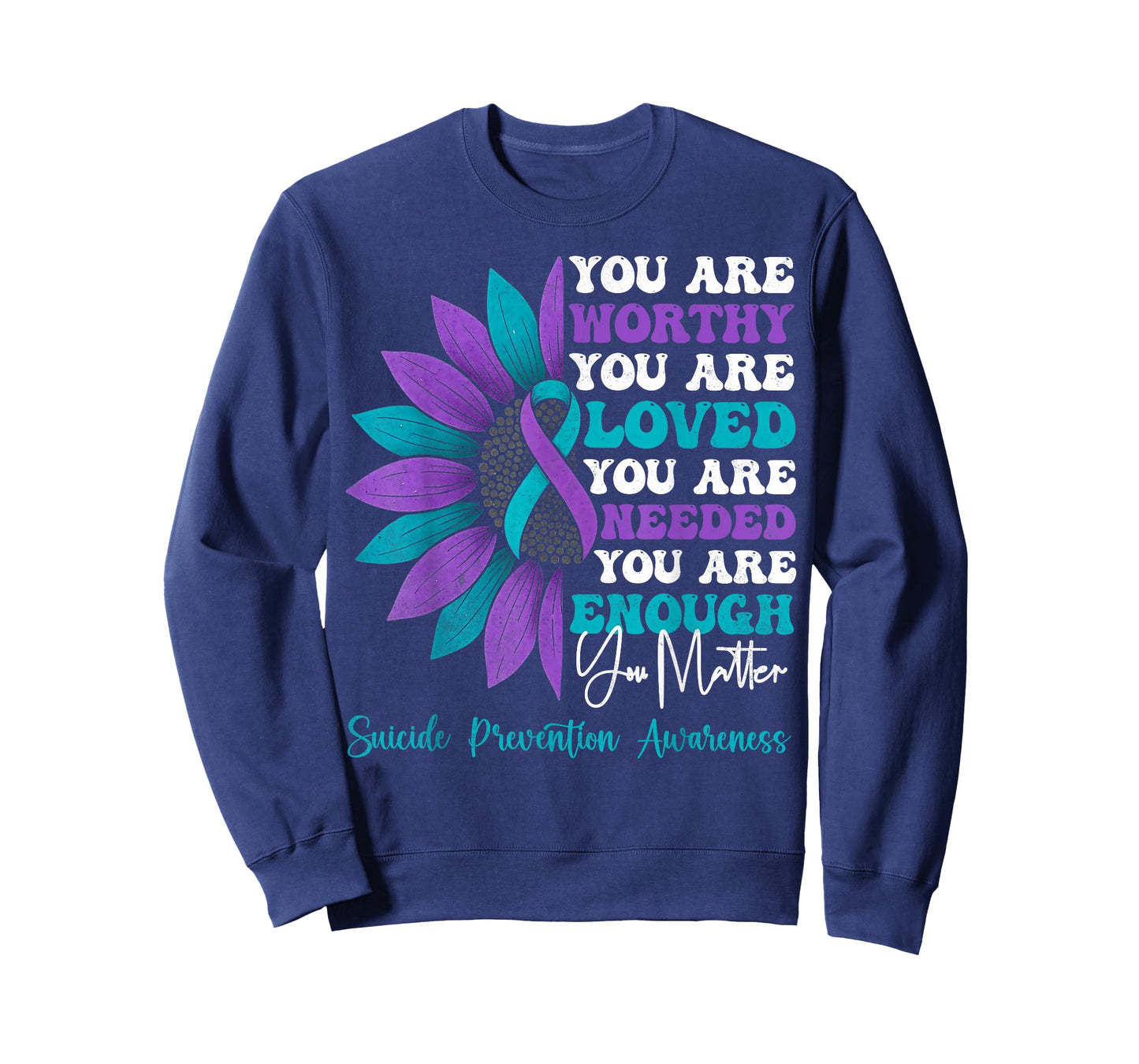 Positive Motivational Sunflower Suicide Prevention Awareness T-Shirt