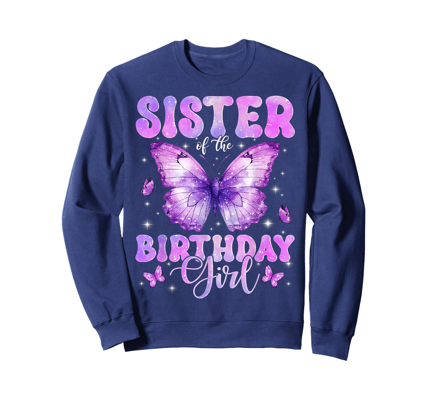 Sister of The Birthday Girl Butterfly Funny Family T-Shirt