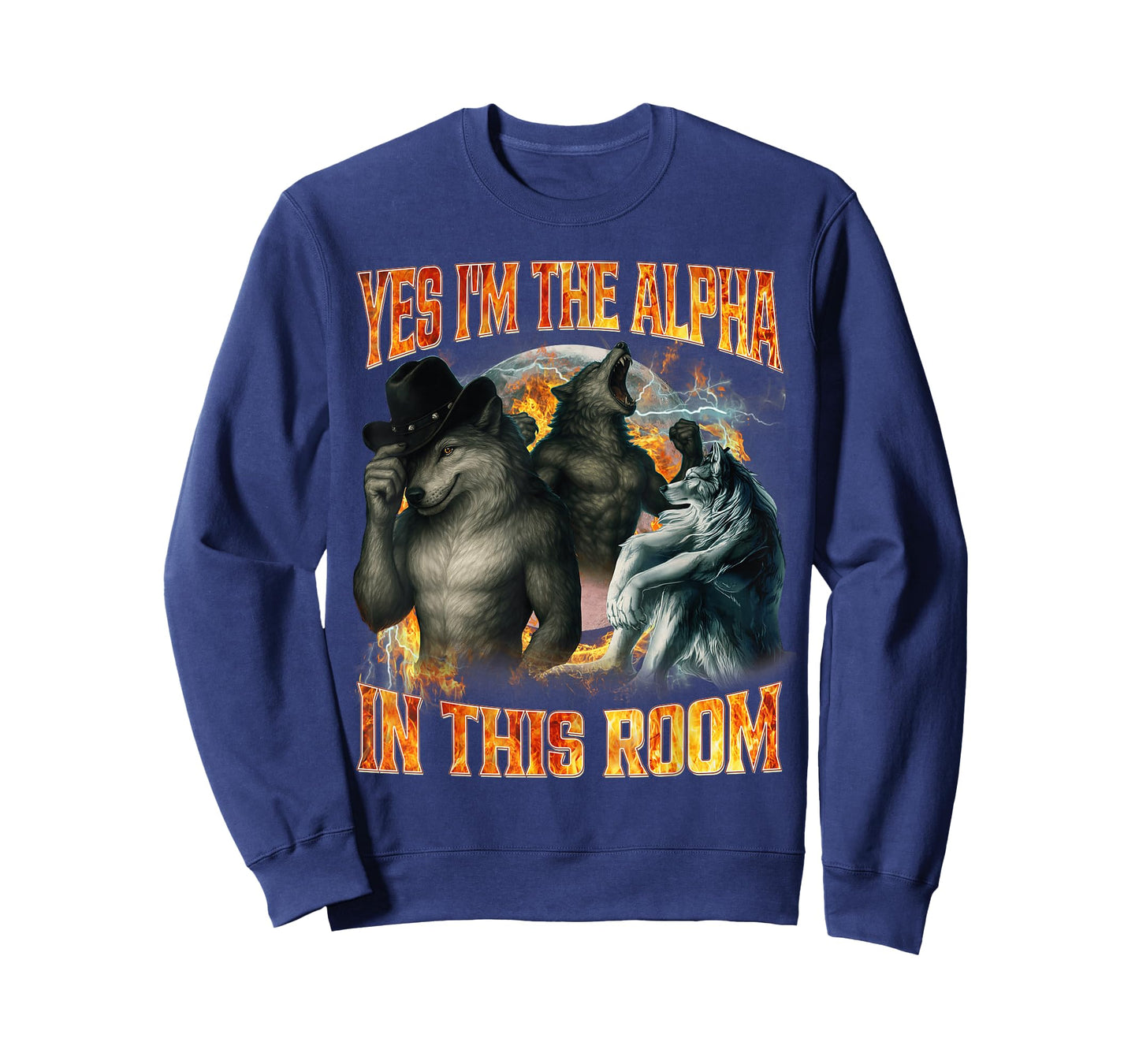 Yes I'm The Alpha in This Room Funny Alpha Wolf Meme Cringe T-Shirt