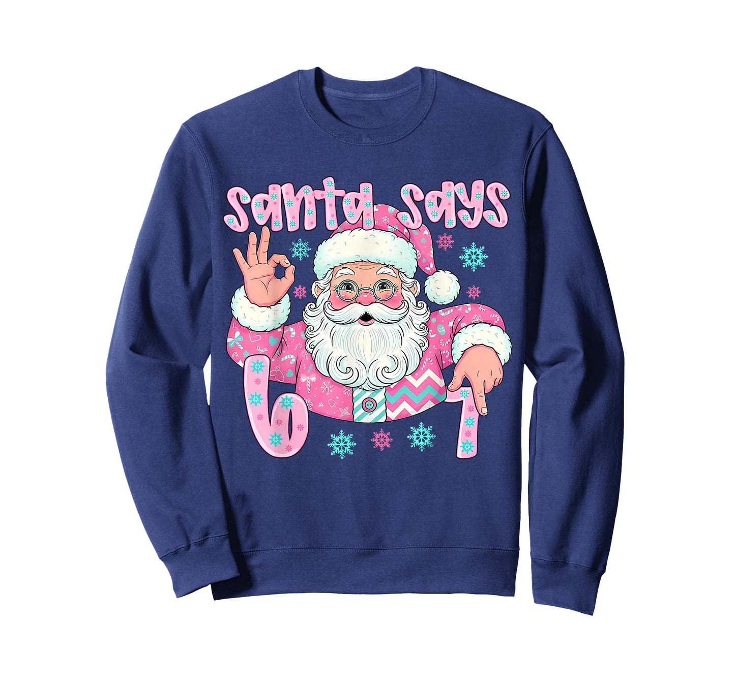 Pink Santa Says 67 Six Seven Meme Hands Sign Women Girl T-Shirt