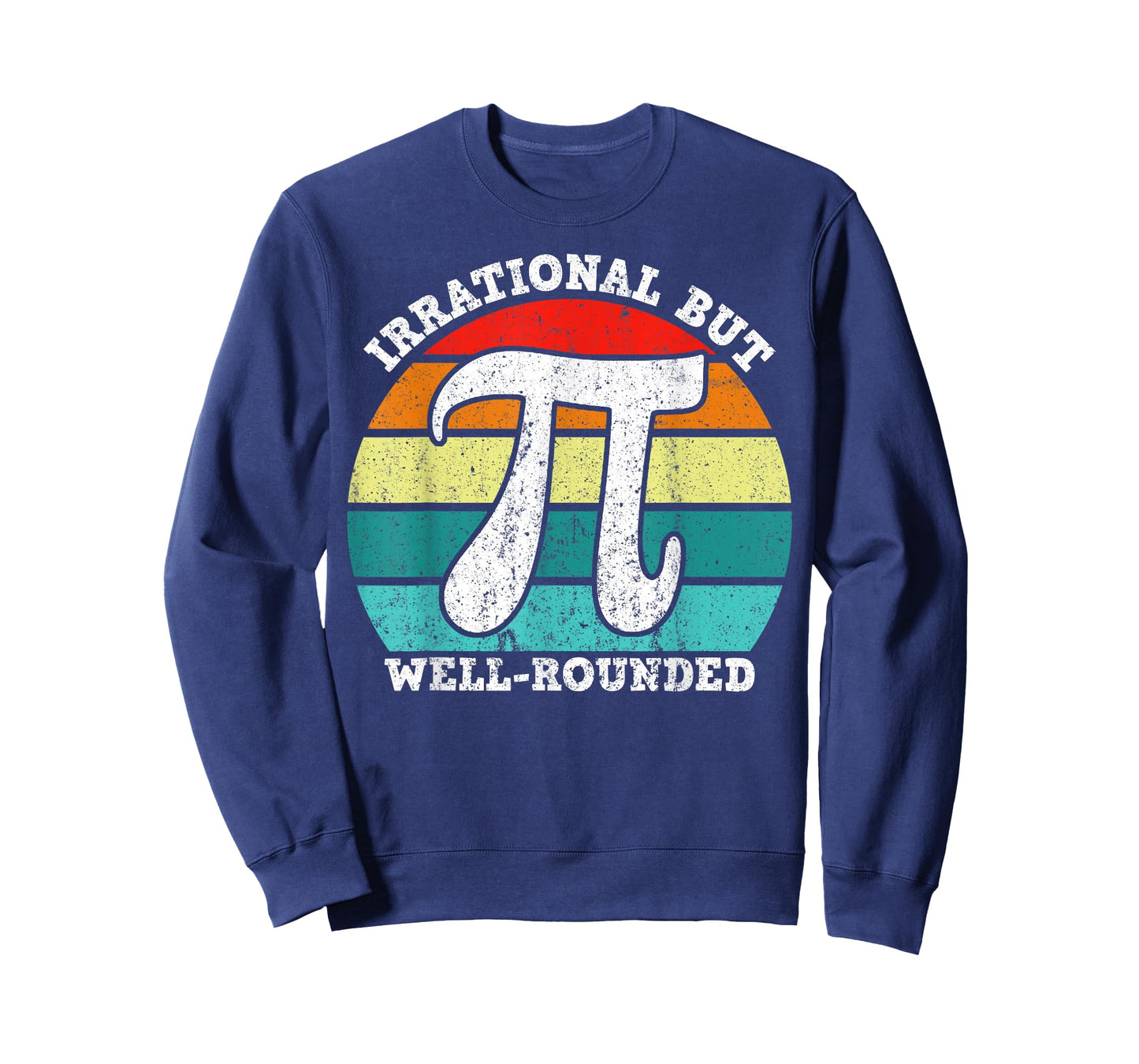 Retro Irrational But Well Rounded Pi Day Celebration Math T-Shirt