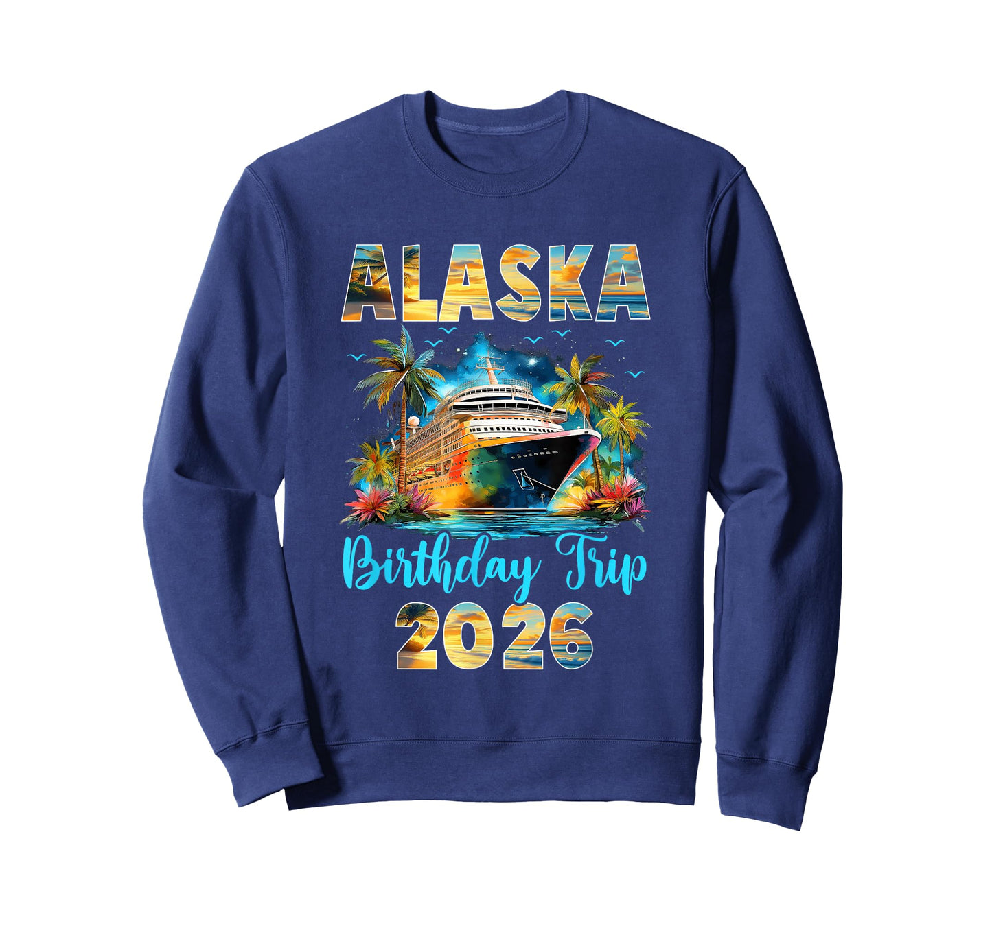 Alaska Birthday Trip 2026 Family Birthday Cruise Vacation T-Shirt
