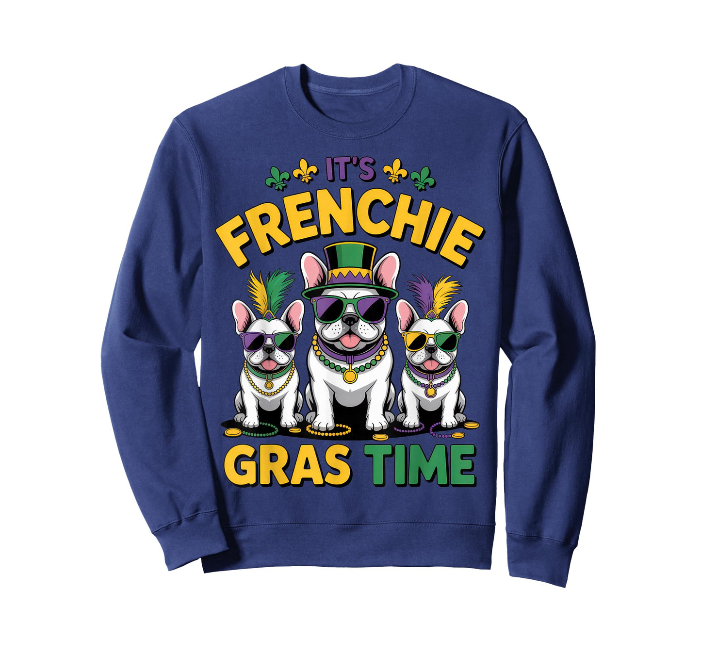 It's Frenchie Gras Time French Bulldog Lovers Mardi Gras T-Shirt