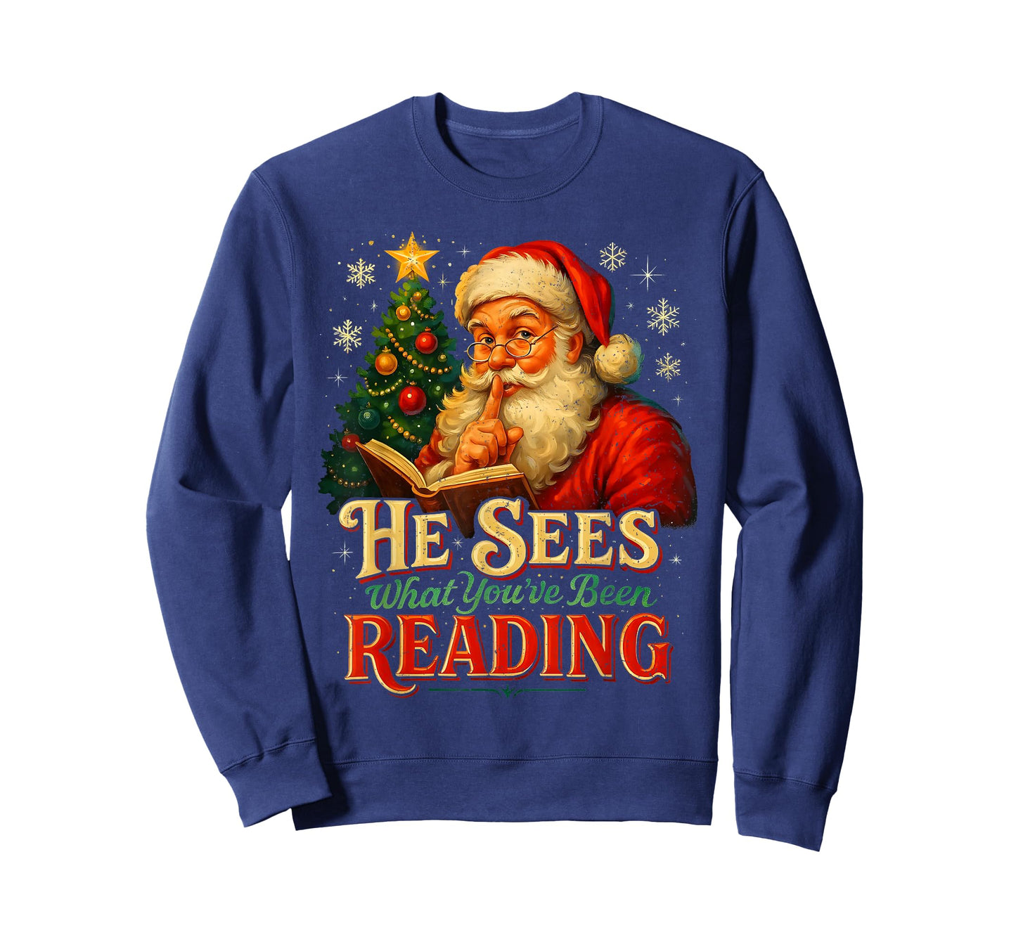 He Sees What You’ve Been Reading Santa Book Lover Christmas T-Shirt