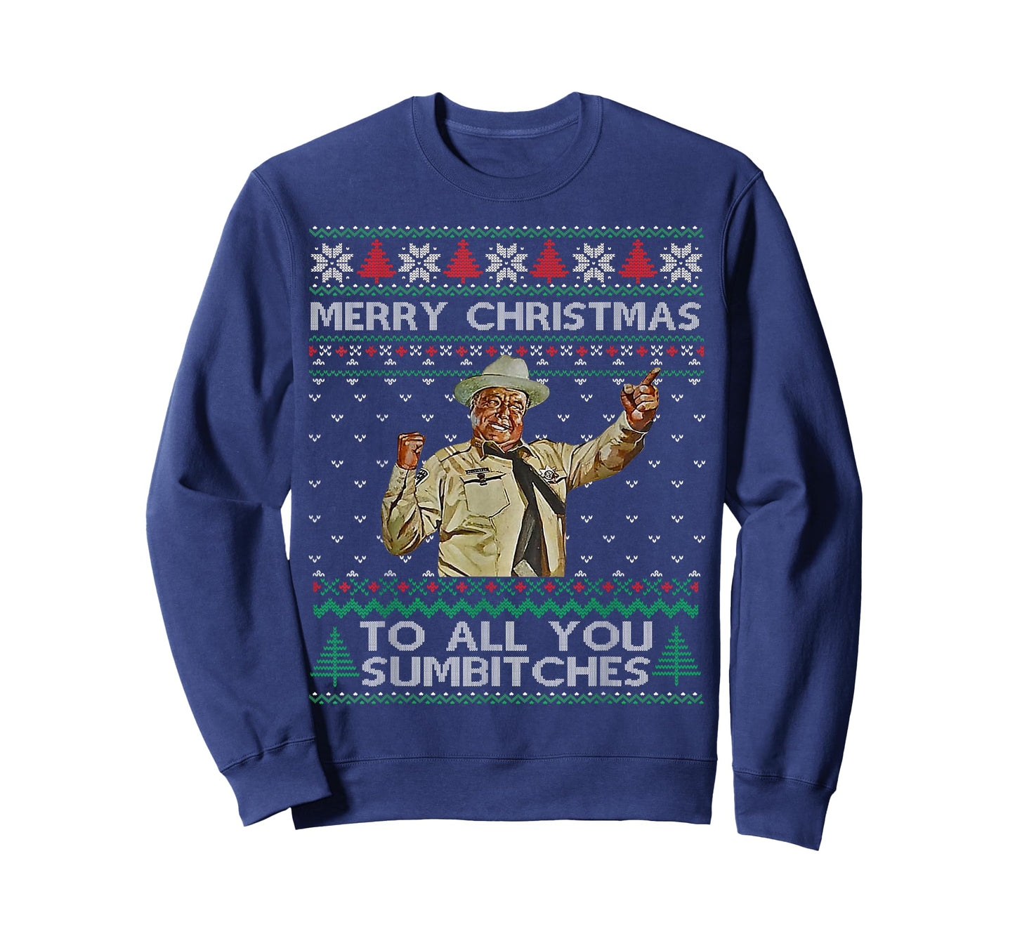 Merry Christmas to All You Sumbitches Ugly Sweater Xmas T-Shirt