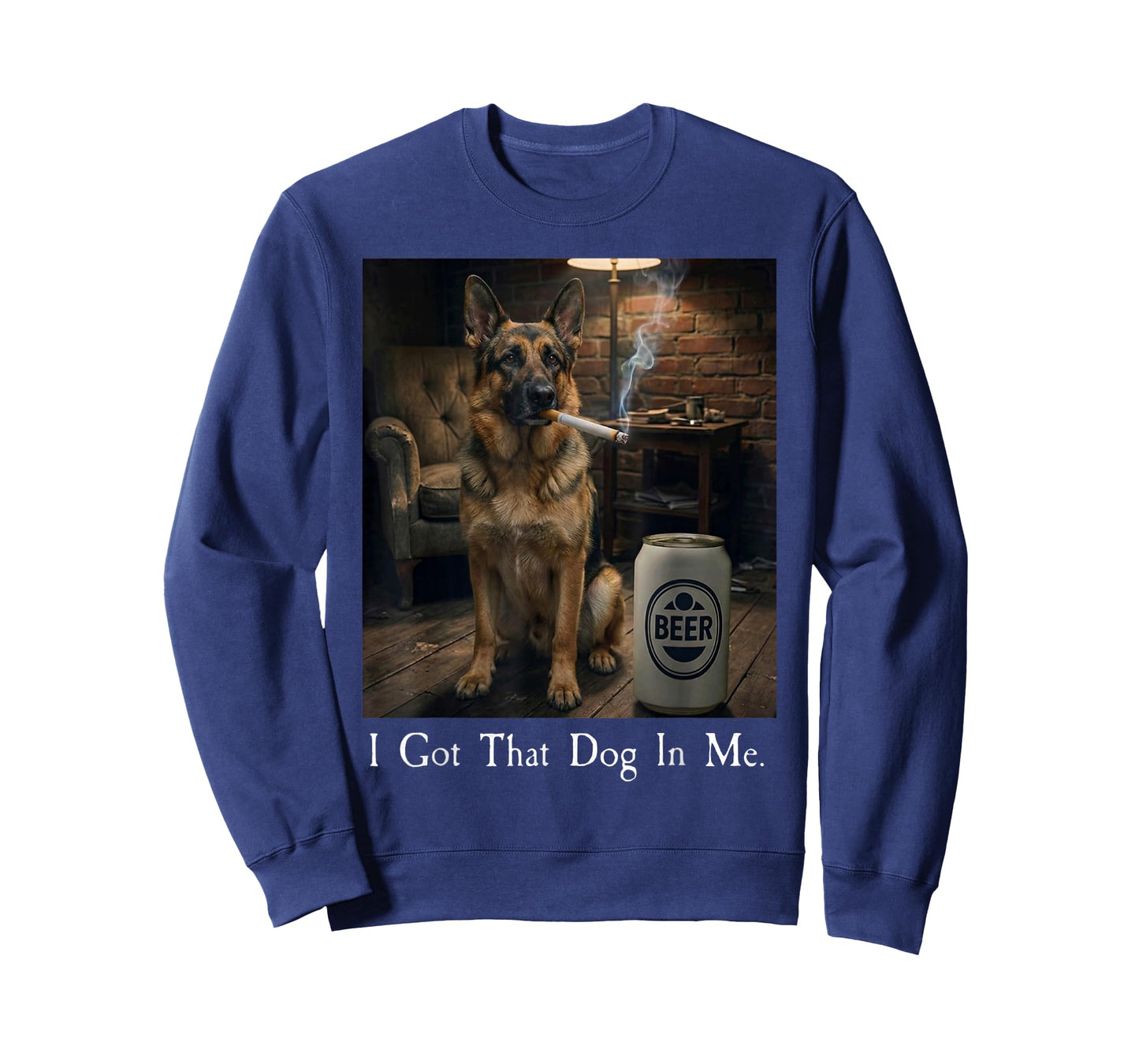 I Got That Dog in Me Funny German Shepherd Smoking Beer Meme T-Shirt