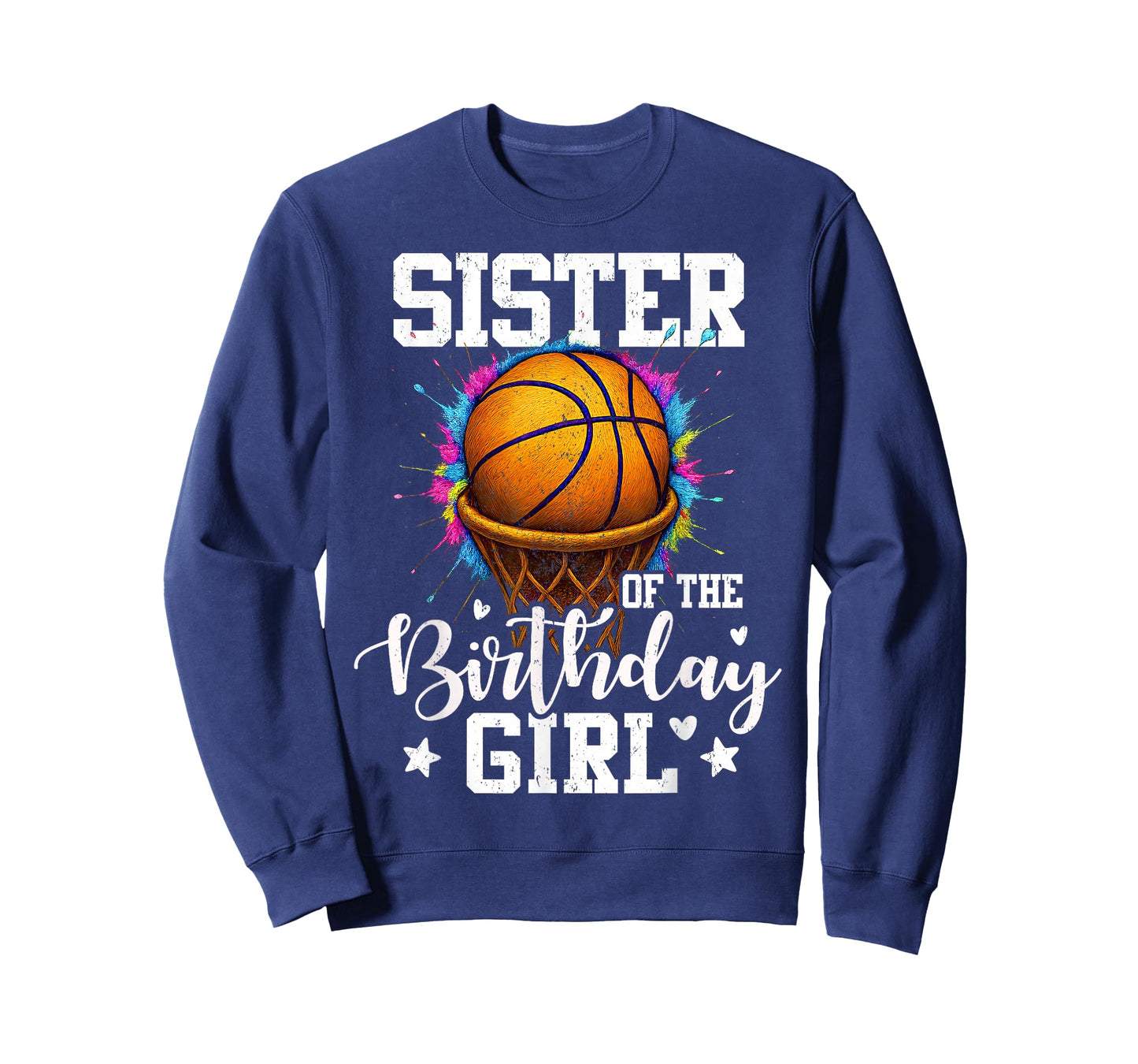 Sister of The Birthday Girl Basketball Player Colorful T-Shirt