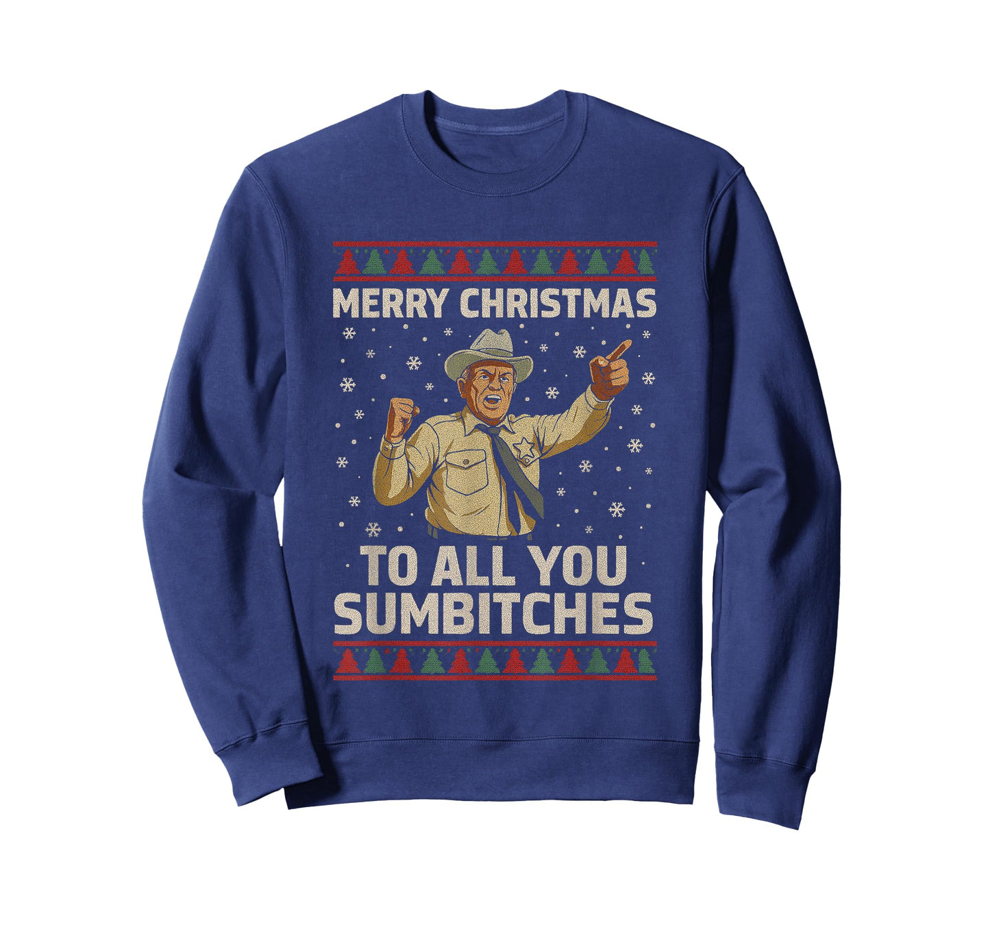Funny Merry Christmas to All You Sumbitches Ugly Style T-Shirt