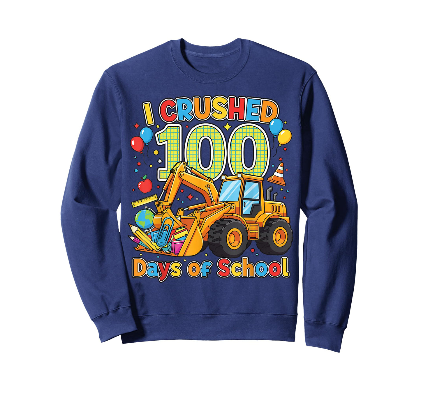 I Crushed 100 Days of School 100th Day Excavator Student T-Shirt