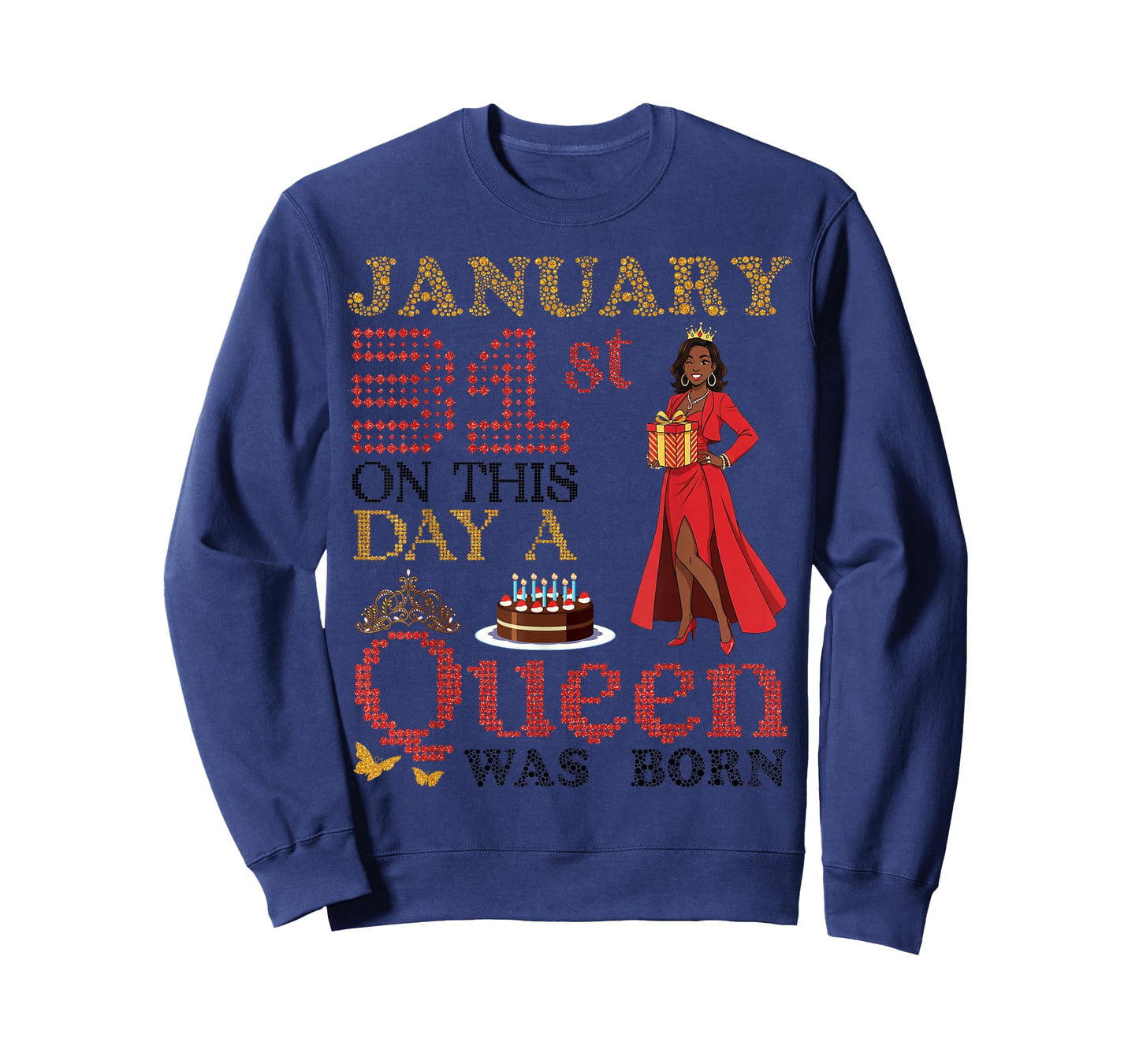 January 31st On This Day A Queen was Born Happy My Birthday T-Shirt