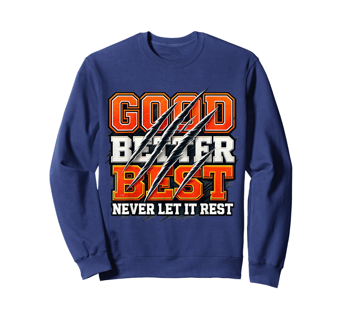 Good Better Best Never Let It Rest Motivation Bear T-Shirt