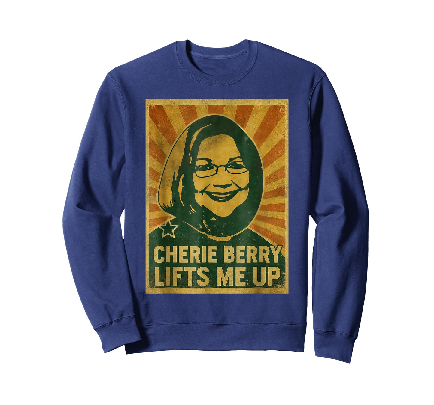 Cherie Berry Lifts Me Up Running Joke T-Shirt
