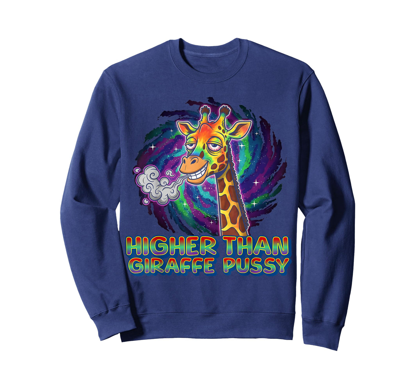 Higher Than Giraffe Pussy T-Shirt