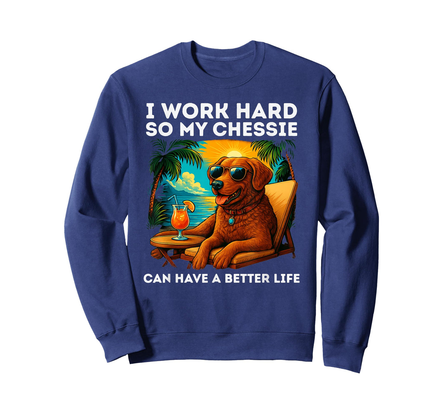 Chesapeake Bay Retriever Lover I Work Hard Funny Chesapeake T-Shirt