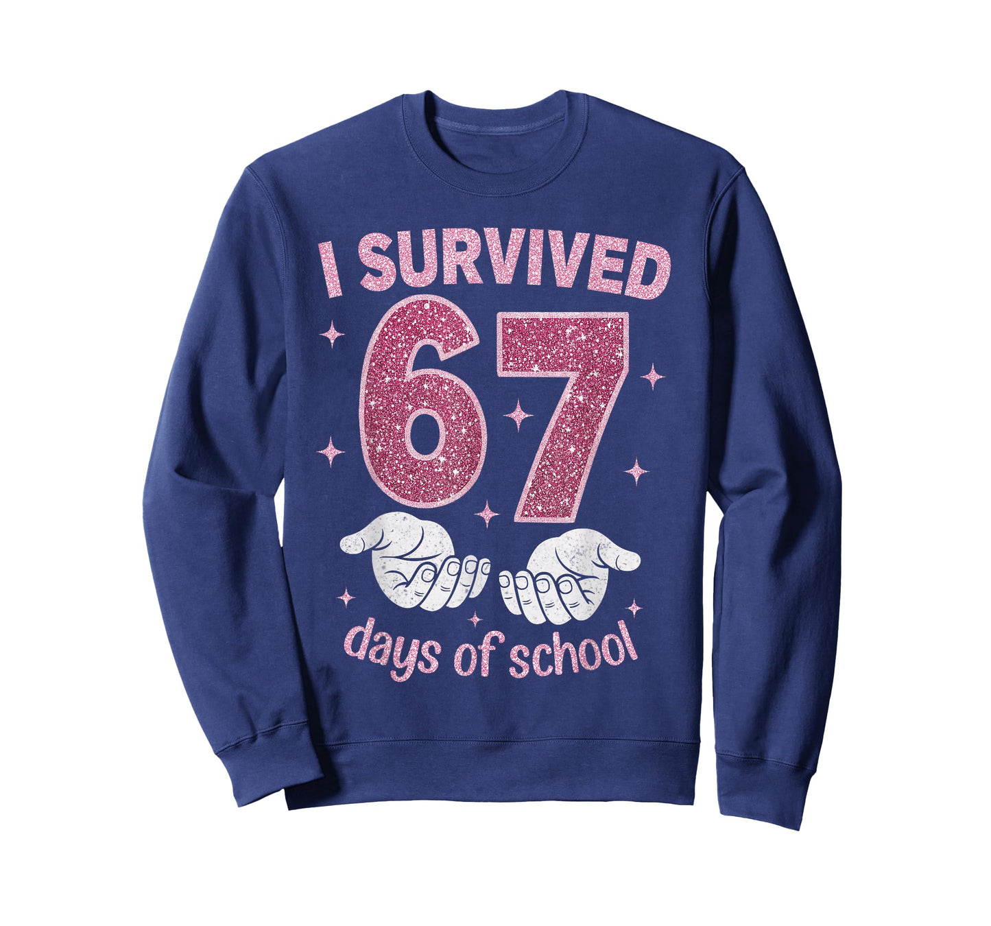 I Survived 67 Days of School Gen Alpha Slang 6 7 Hands T-Shirt