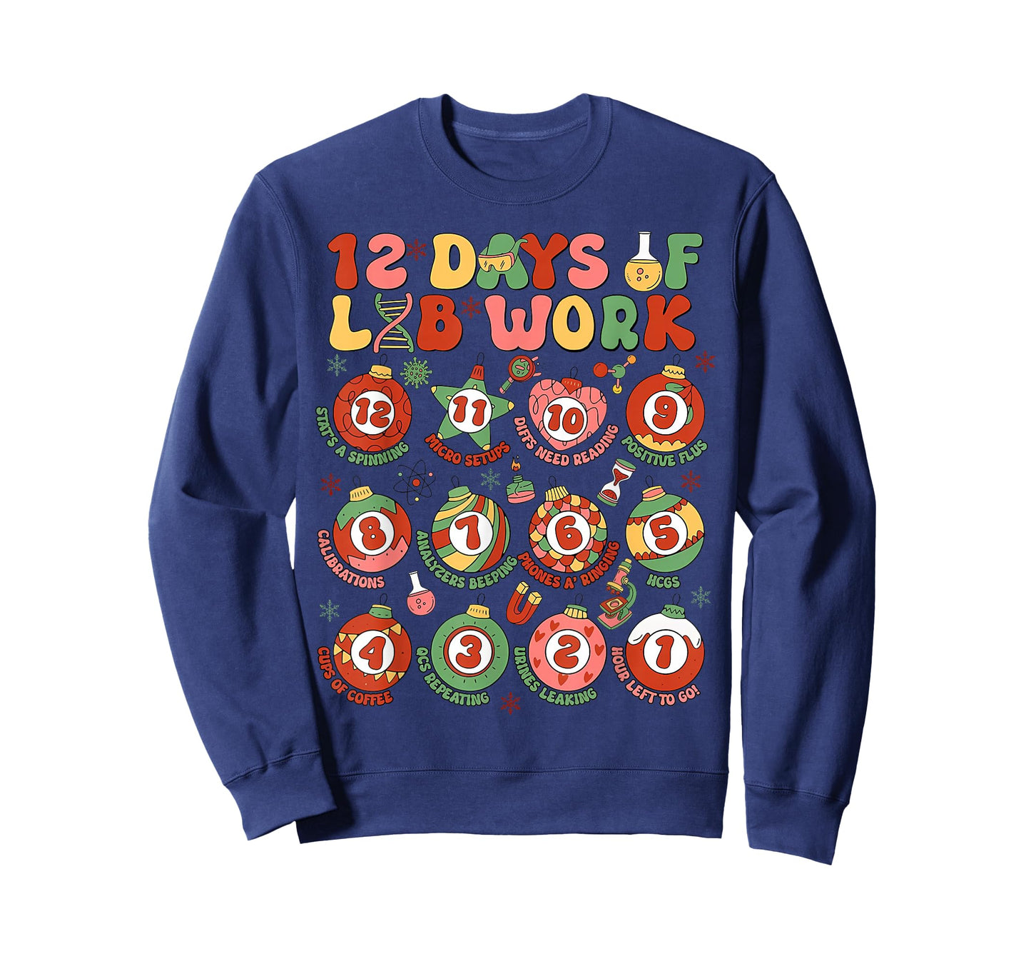 12 Days of Lab Work Christmas Medical Laboratory Scientist T-Shirt