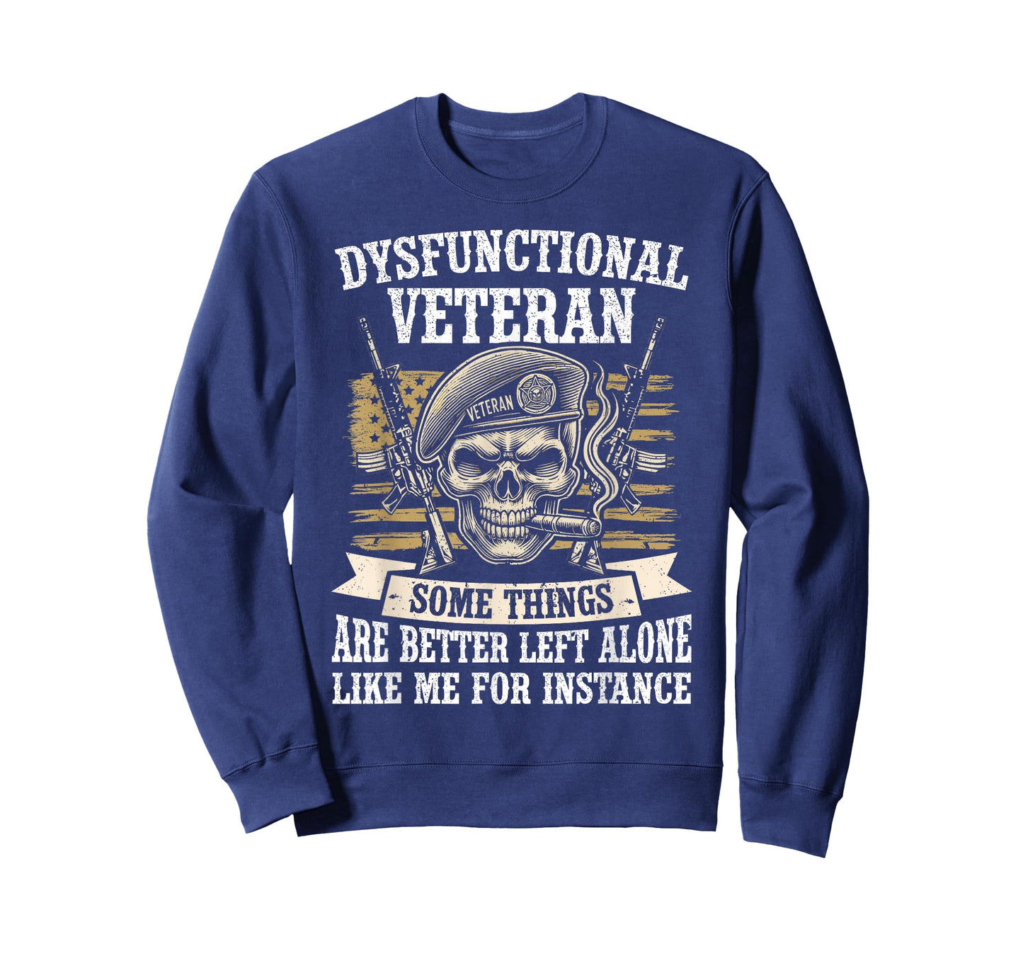 Dysfunctional Veteran Disgruntled Veteran T-Shirt