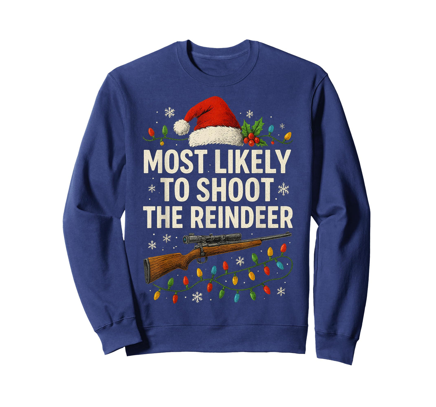 Most Likely to Shoot The Reindeer Funny Hunting Christmas T-Shirt