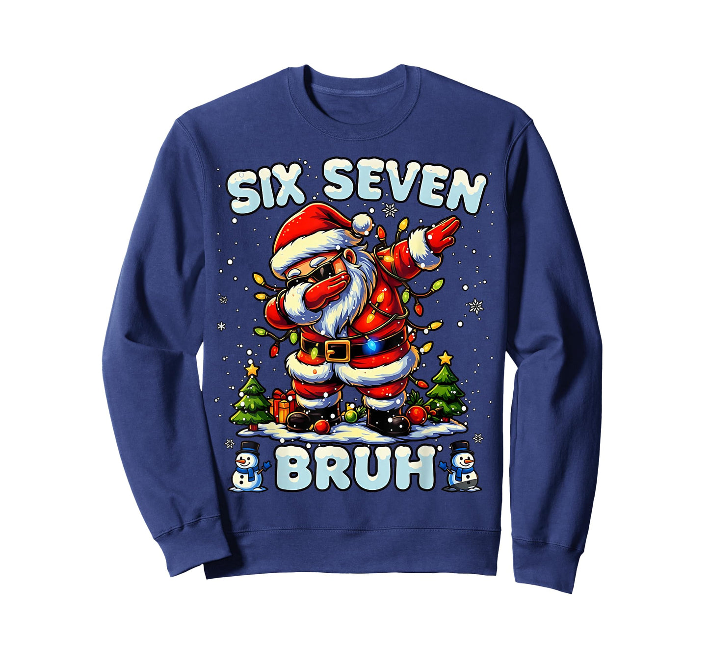 67 Six Seven Burh Funny Christmas 6 7 Meme Men Women Kids T-Shirt