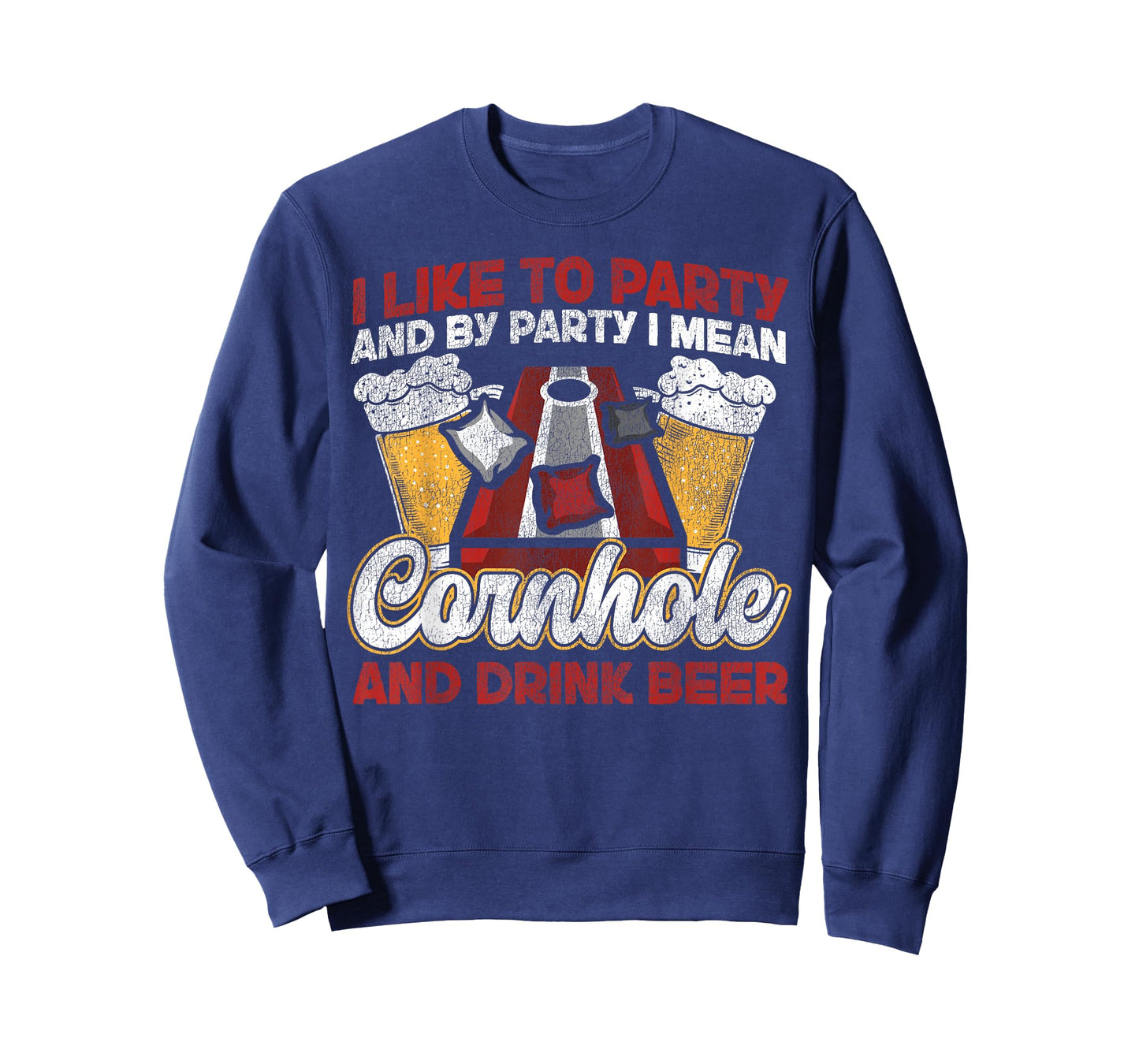 Cornhole Team Bean Bag Player Champ Beer I Like to Party and T-Shirt