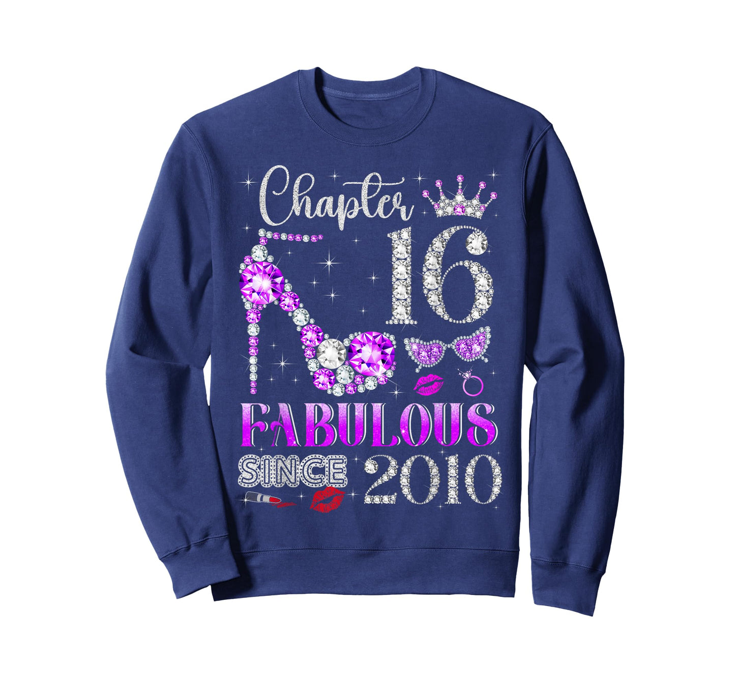 Chapter 16 Fabulous Since 2010 16Th Birthday Ladies Girls T-Shirt