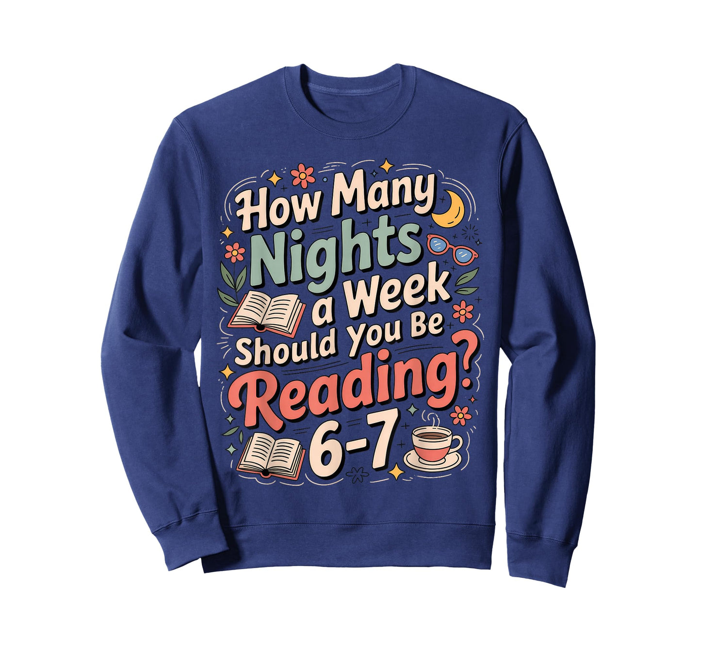 How Many Nights A Week Reading 6-7 Six Seven 6 7 Meme T-Shirt