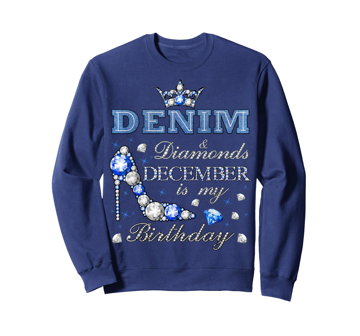 Fabulous Denim & Diamonds December Birthday Queen High Heels T-Shirt