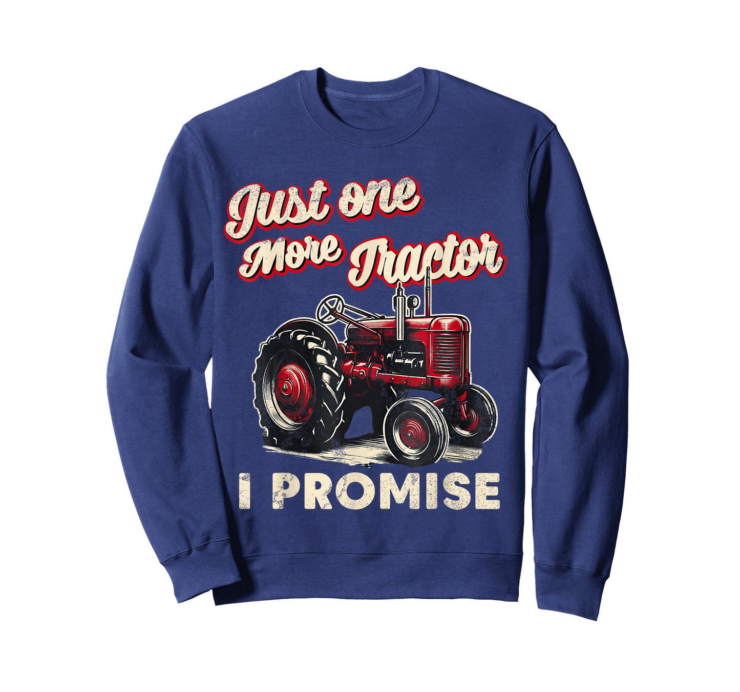 Just One More Tractor I Promise Funny Red Farm Gift Retro T-Shirt