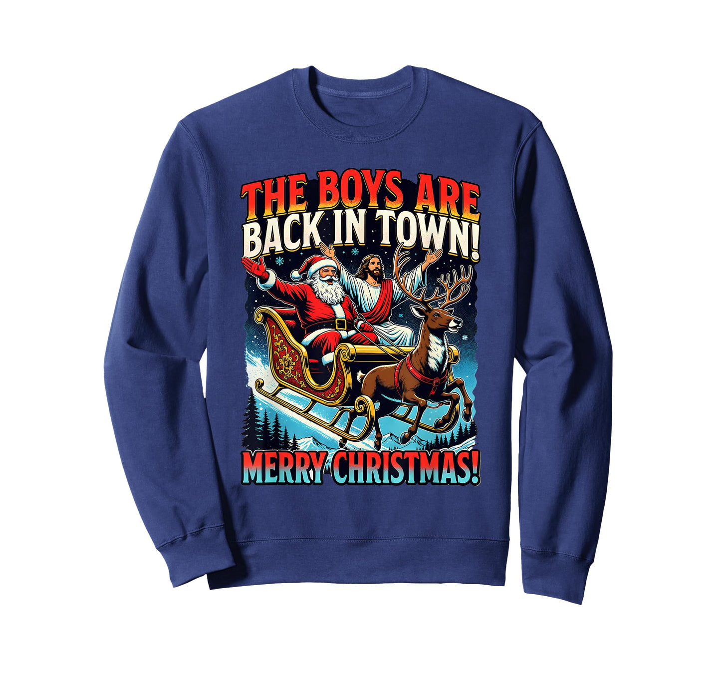 Funny Jesus Santa The Boys are Back in Town Merry Christmas T-Shirt