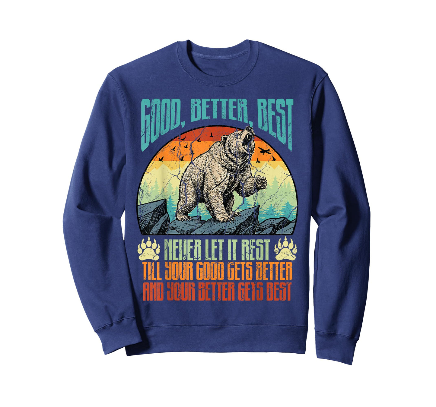 Retro Bear Good Better Best Never Rest Motivational Saying T-Shirt
