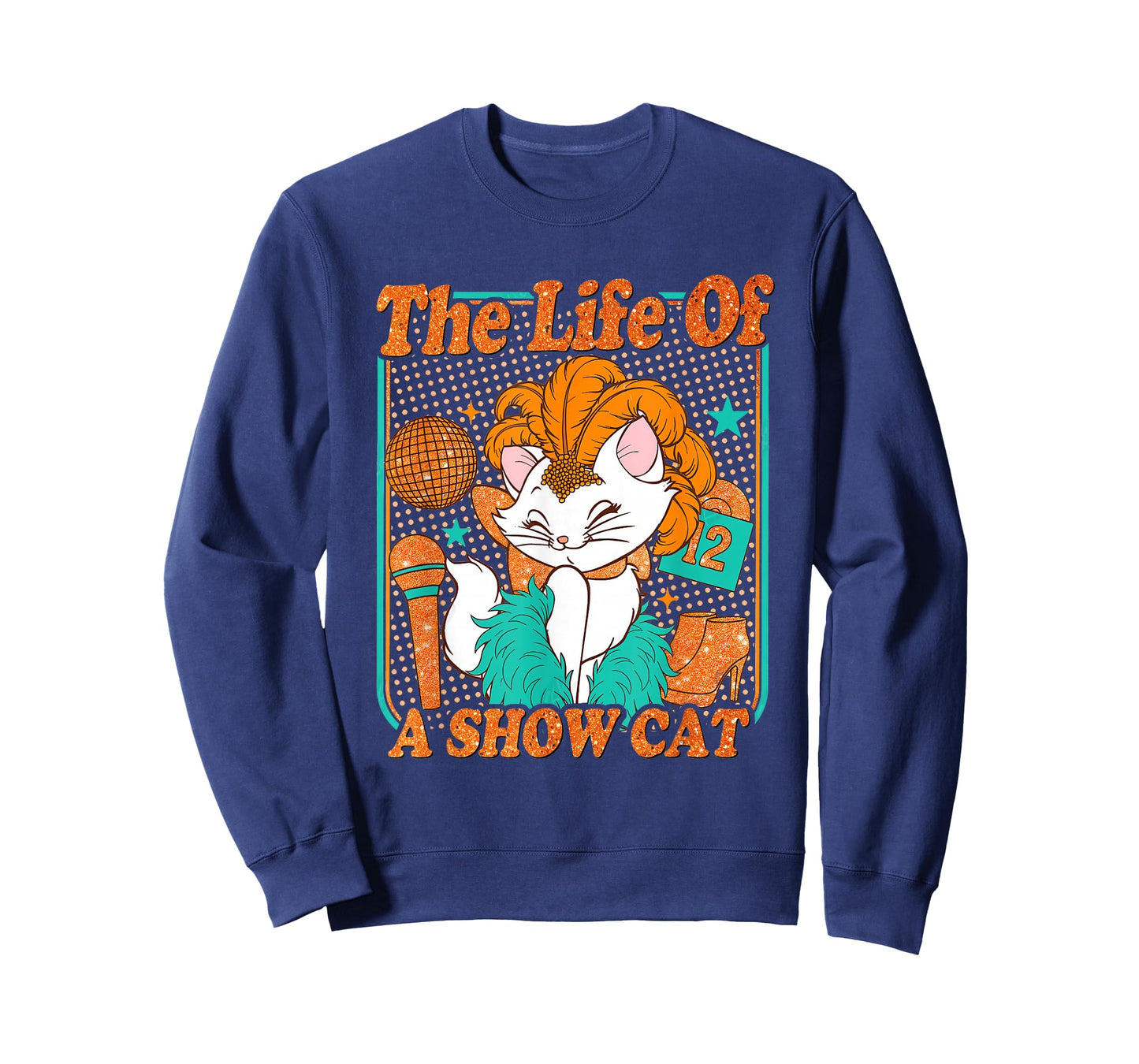 The Life of A Showcat Life of Showgirl Cat Lover T-Shirt