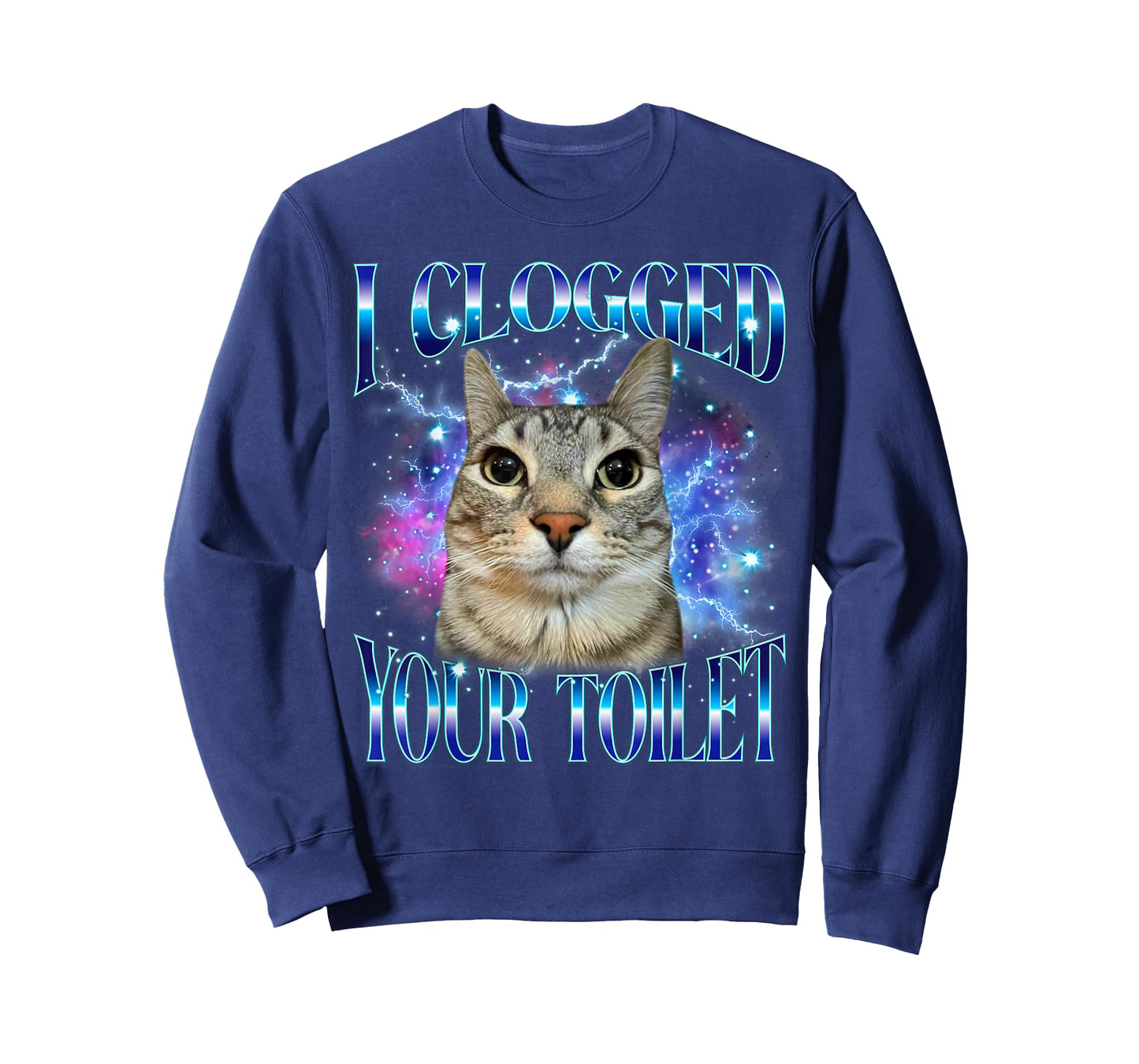 I Clogged Your Toilet Funny Cat Meme Stupid Brainrot T-Shirt