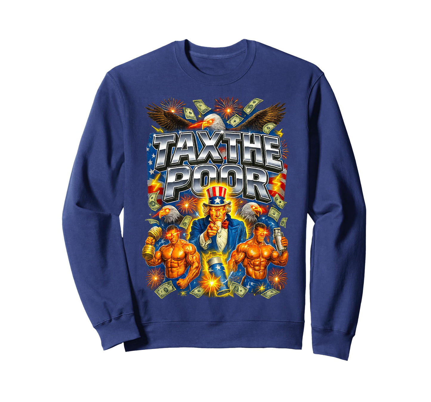 Funny Tax The Poor Ironic Patriot Sigma Bootleg Meme T-Shirt