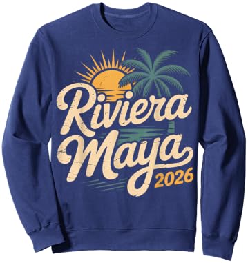 Riviera Maya 2026 Mexico Souvenirs Family Vacation Sweatshirt - Sweatshirt | Navy