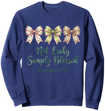 Not Lucky Blessed Romans 4:7-8 Bows Simply St Patricks Day Sweatshirt - Sweatshirt | Navy