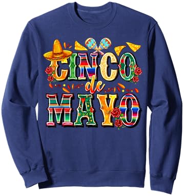Happy Cinco De Mayo Mexican Sombrero Margarita Fiesta Funny Sweatshirt - Sweatshirt | Navy