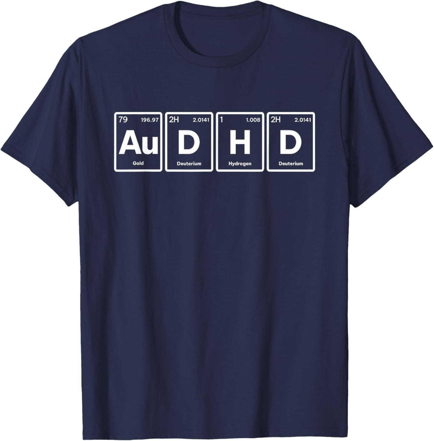AuDHD Periodic Table Autism + ADHD for Nerds Minimalistic T-Shirt - T-Shirt | Navy