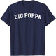 Big Poppa T-Shirt - T-Shirt | Navy