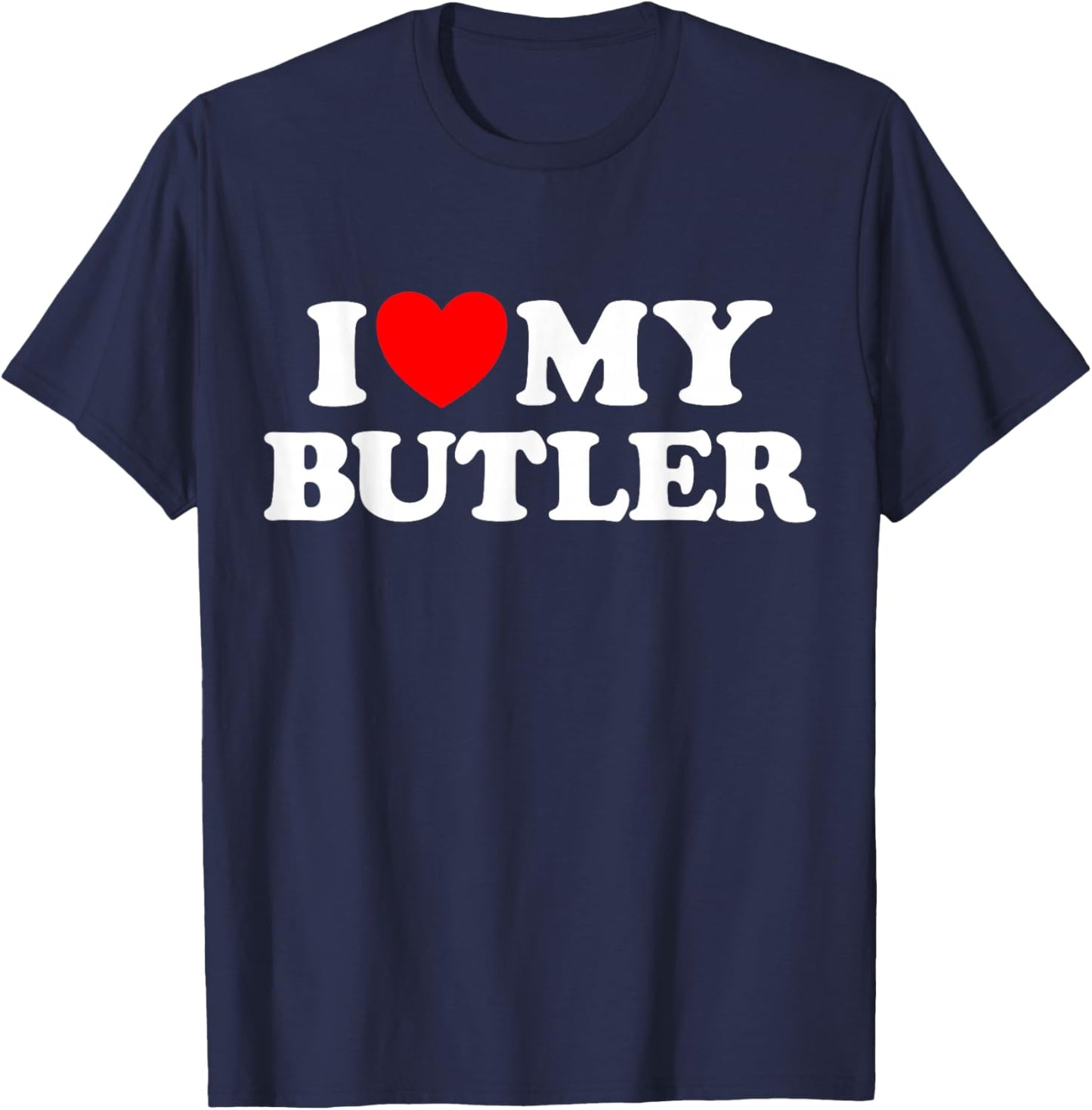 Butler Heart Funny Cute Domestic Mansion House Assistant Fan T-Shirt - T-Shirt | Navy