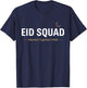 Eid Squad Blessed Together 2026 Family Matching Design T-Shirt - T-Shirt | Navy