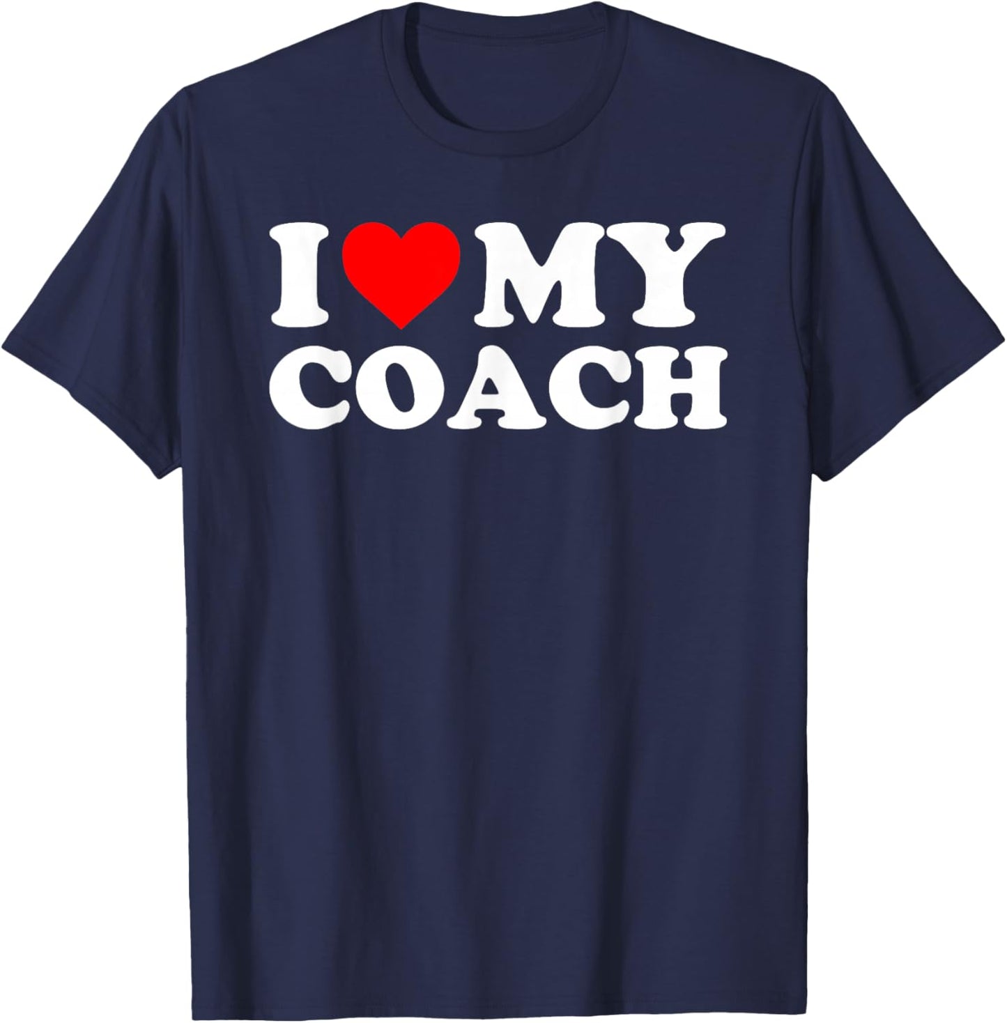 I Love My Coach - Red Heart T-Shirt - T-Shirt | Navy