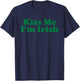 Kiss Me I'm Irish T-Shirt - T-Shirt | Navy