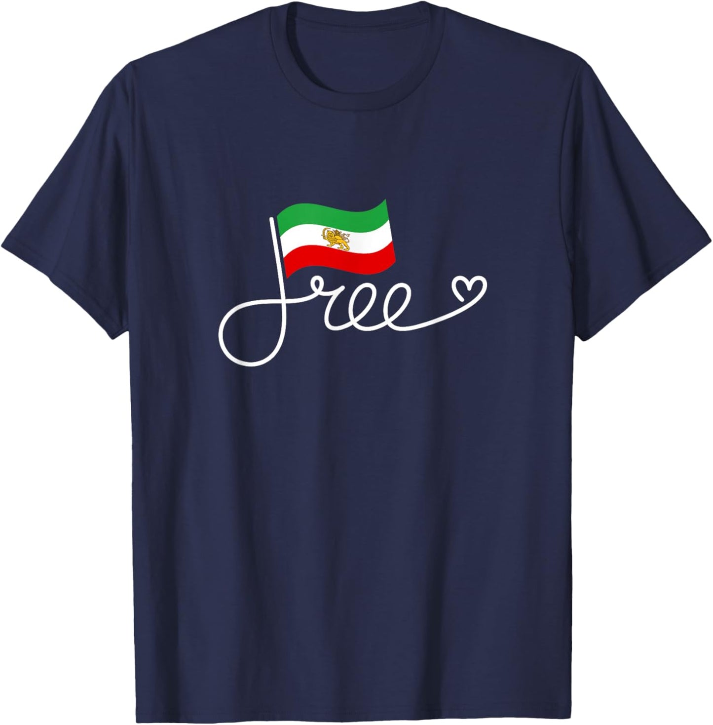 Free Iran Flag - Persian Freedom Word Art Persia T-Shirt - T-Shirt | Navy