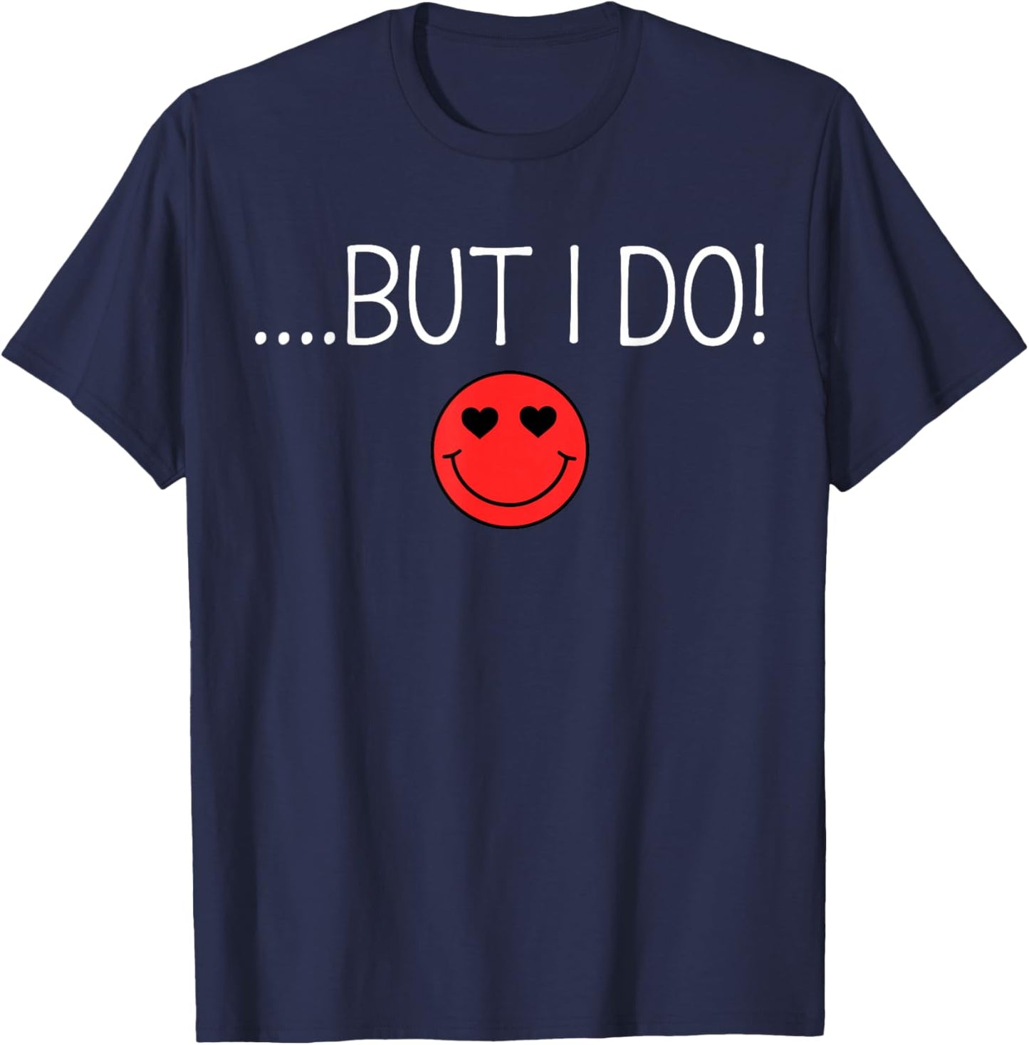 Valentine I Don't Do Matching Shirt But I Do Couple Matching T-Shirt - T-Shirt | Navy