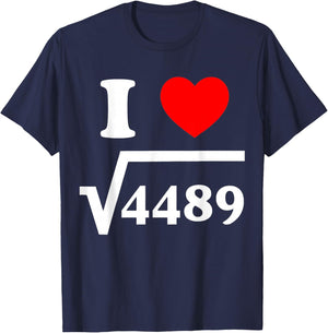 Square Root 4489 Slang I Love 6 7 I Heart 6 7 Math Teacher T-Shirt - T-Shirt | Navy