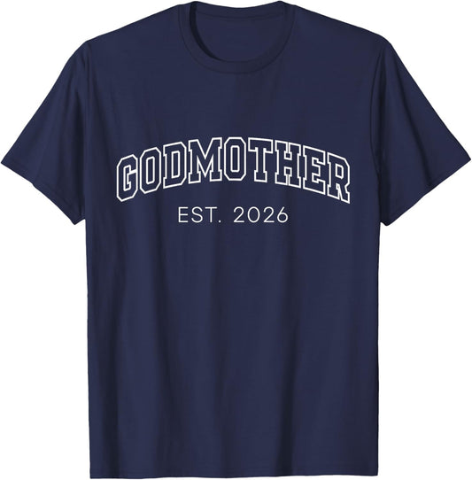 Godmother Est 2026 Lettering New God Mom to Be Mother's Day T-Shirt - T-Shirt | Navy